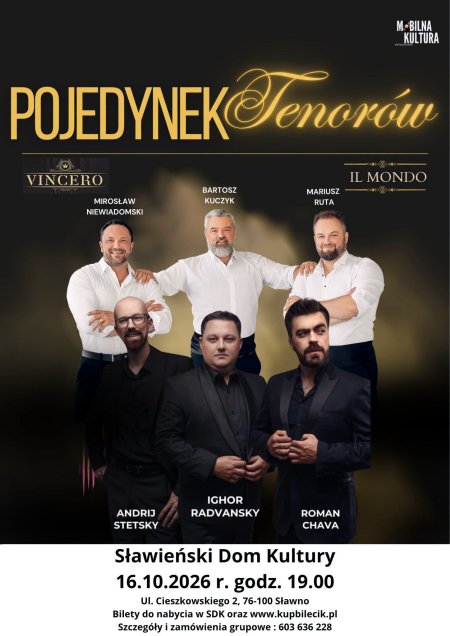 Pojedynek Tenorów : Tenorzy Vincero & Tenorzy IL Mondo